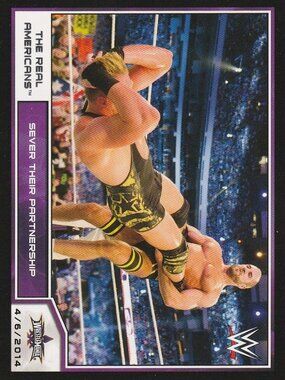 The Real Americans Sever Their Partnership - 2014 Topps WWE Wrestlemania Card